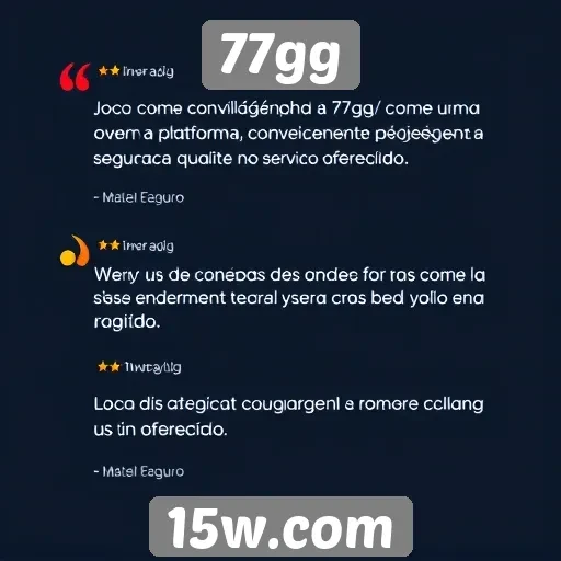 Avaliações de usuários destacam 77gg como plataforma confiável